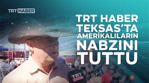 TRT Haber Teksas'taki sınır gerilimini ABD'lilere sordu - Son Dakika Haberleri